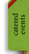 Catered Events